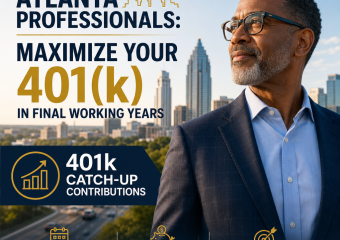 401k catch-up contributions illustration for Atlanta Professionals: Maximize Your 401(k) in Final Working Years